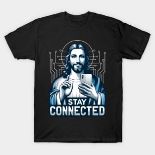 Stay Connected Jesus T-Shirt